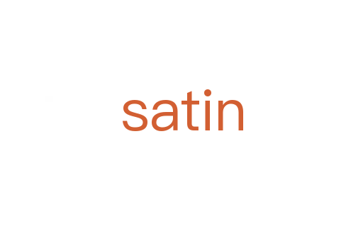 satin