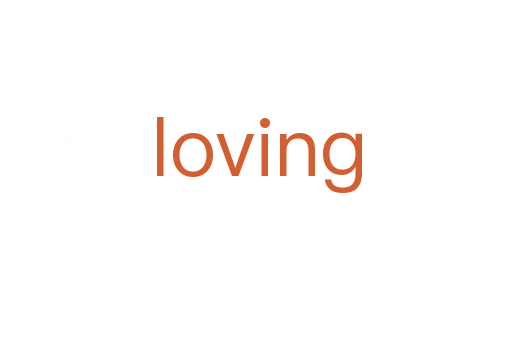 loving