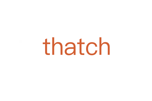 thatch