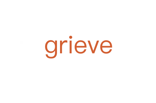grieve