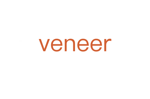 veneer