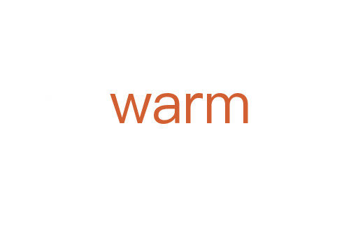 warm