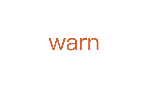 warn