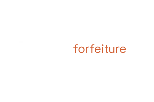 forfeiture