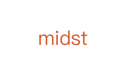 midst
