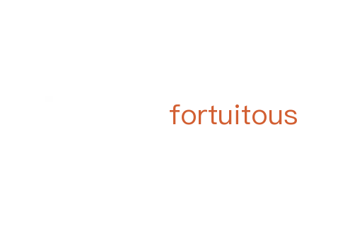 fortuitous