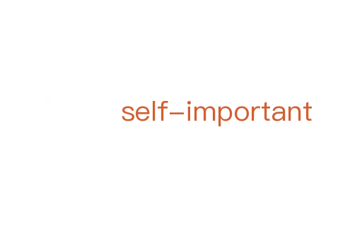 self-important