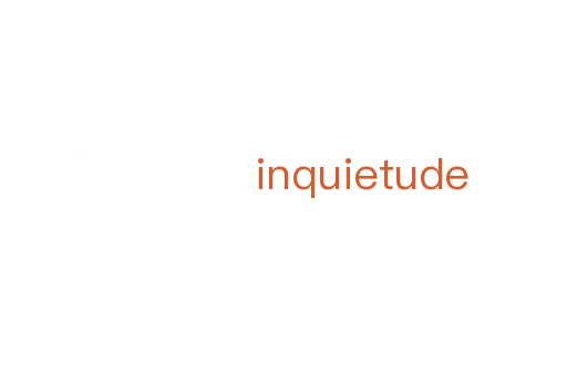 inquietude