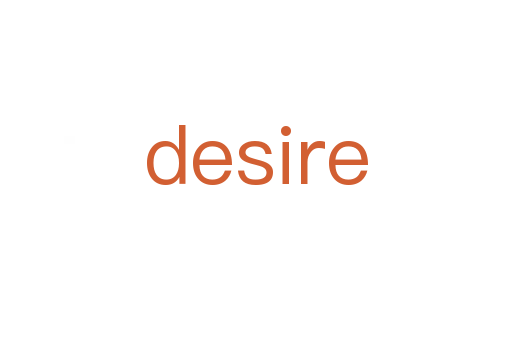 desire