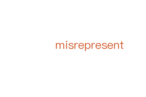 misrepresent
