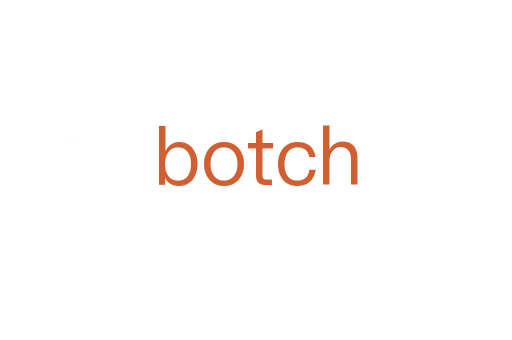 botch