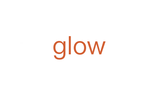 glow