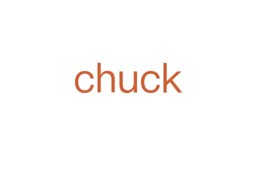 chuck