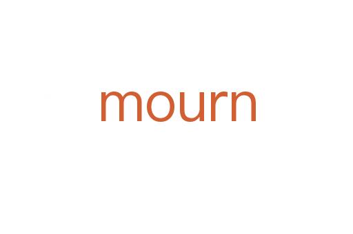 mourn