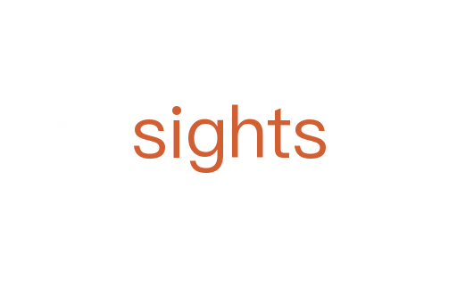 sights