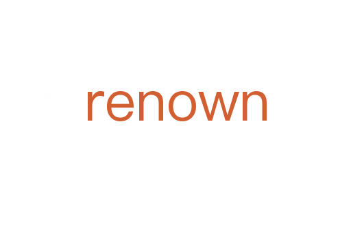 renown