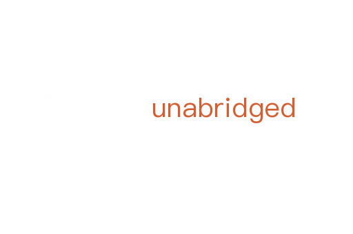unabridged