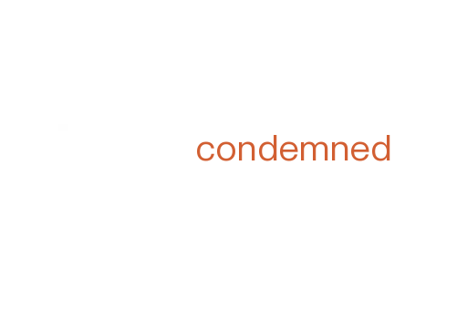 condemned