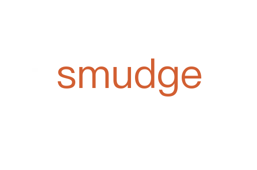 smudge