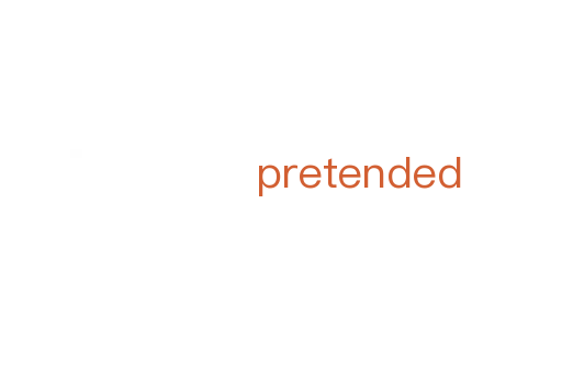 pretended