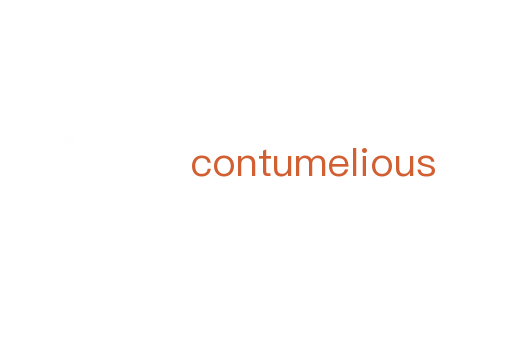 contumelious