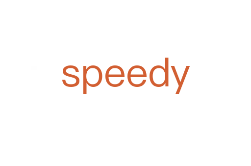 speedy