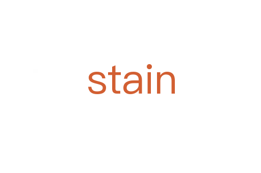 stain