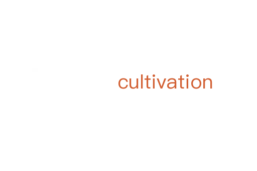 cultivation