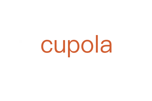 cupola