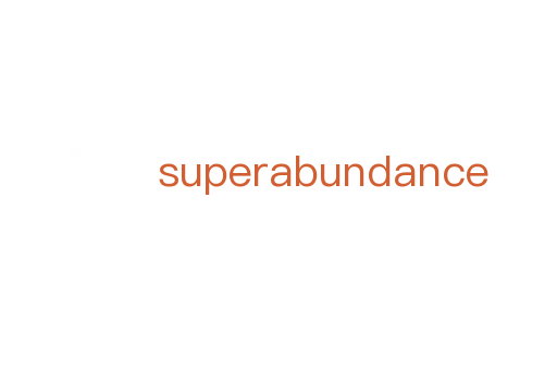 superabundance