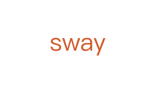 sway