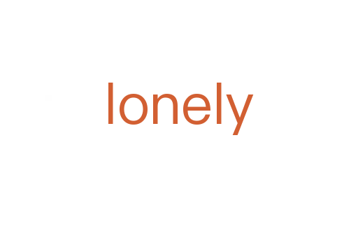lonely