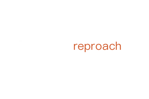 reproach