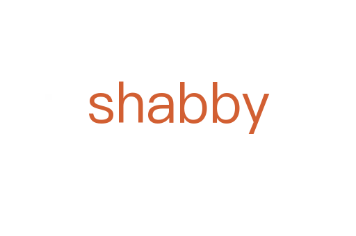 shabby