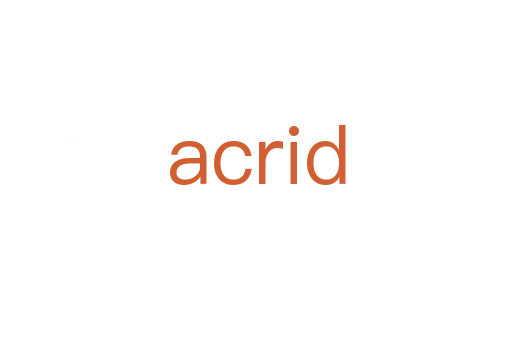 acrid