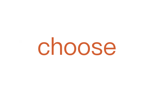 choose