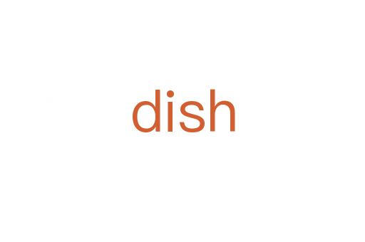 dish