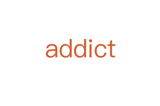 addict