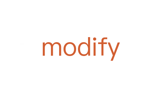 modify