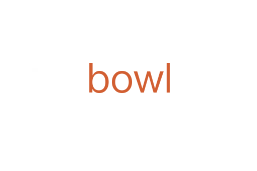 bowl