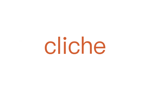 cliche