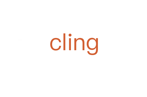 cling