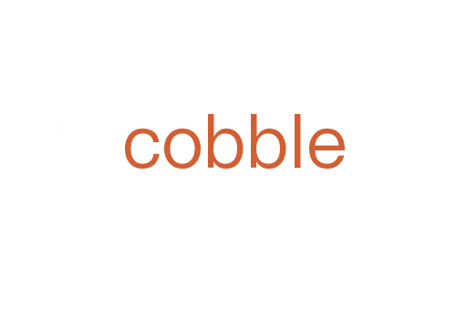 cobble