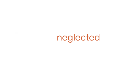 neglected