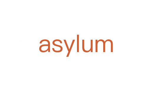 asylum