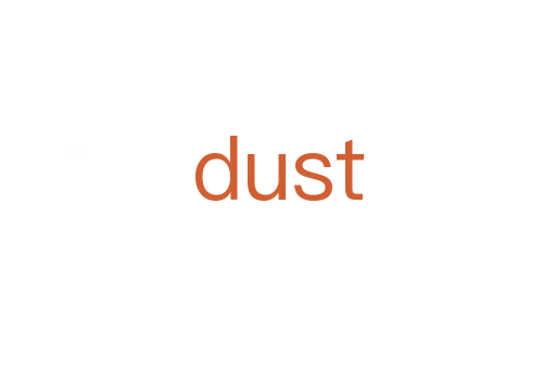 dust