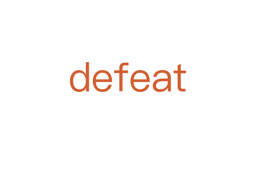 defeat