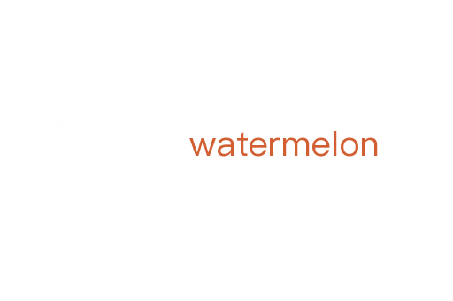 watermelon