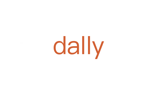 dally
